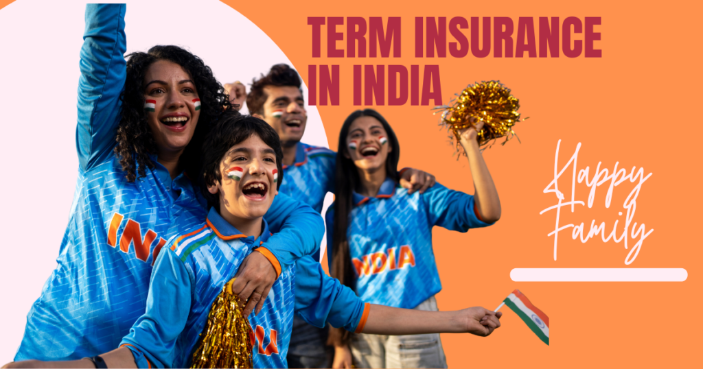 Term Insurance in India